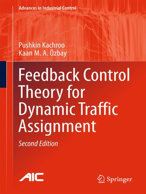 cover image of Feedback Control Theory for Dynamic Traffic Assignment